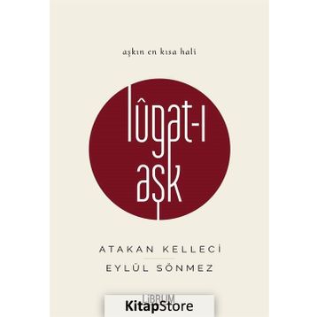 Lugat-ı Aşk - Eylül Sönmez Atakan Kelleci