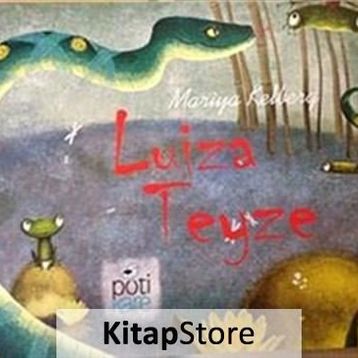 Luiza Teyze - Mariya Kelberg