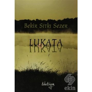 LUKATA - BEKIR SITKI SEZER