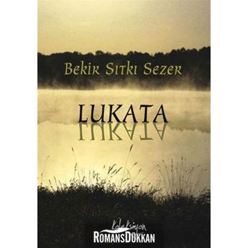 LUKATA - BEKIR SITKI SEZER