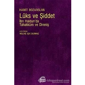 Lüks Ve Şiddet - Hamit Bozarslan