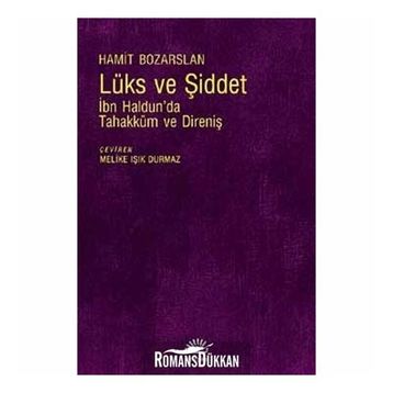 Lüks Ve Şiddet - Hamit Bozarslan