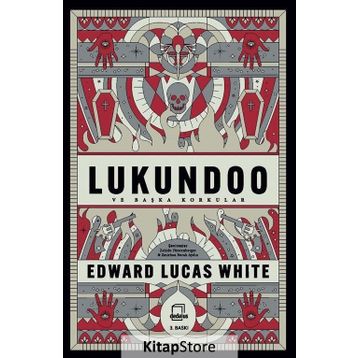 Lukundoo ve Başka Korkular - Edward Lucas White