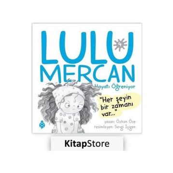 Lulu Mercan Hayatı Öğreniyor 4 Özkan Öze