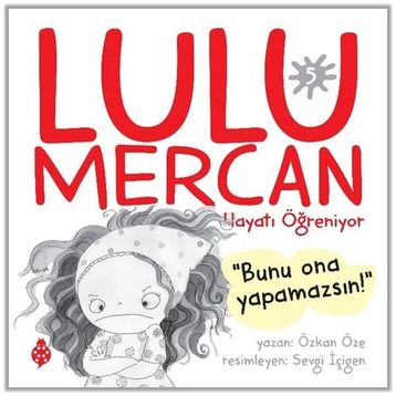 Lulu Mercan Hayatı Öğreniyor 5 Özkan Öze