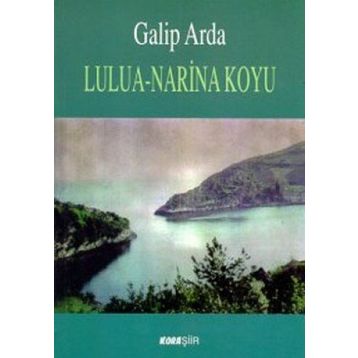 LULUA - NARINA KOYU - GALIP ARDA