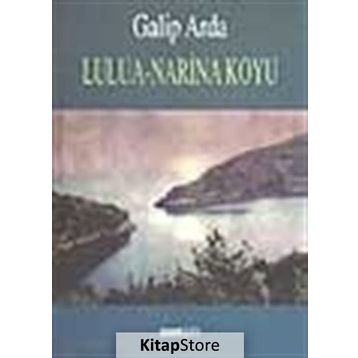 LULUA - NARINA KOYU - GALIP ARDA