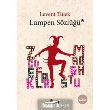 LUMPEN SÖZLÜĞÜ - LEVENT TÜLEK