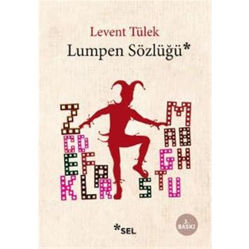 LUMPEN SÖZLÜĞÜ - LEVENT TÜLEK