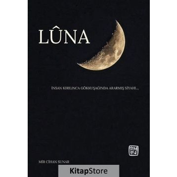 Luna -Mir Cihan Sunar