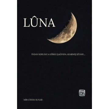 Luna -Mir Cihan Sunar