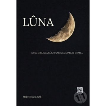 Luna -Mir Cihan Sunar