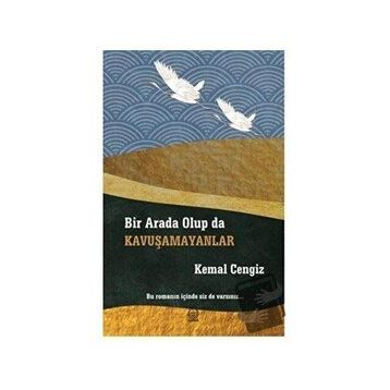 Luna Yayınları Bir Arada Olup da Kavuşamayanlar