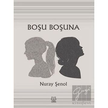 Luna Yayınları Boşu Boşuna