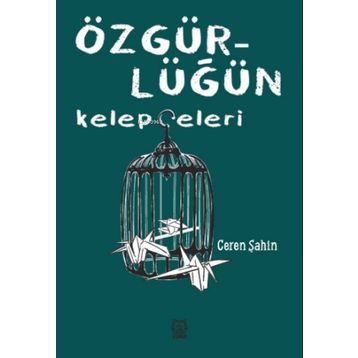 Luna Yayınları Özgürlüğün Kelepçeleri