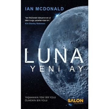 Luna : Yeni Ay - Ian Mcdonald