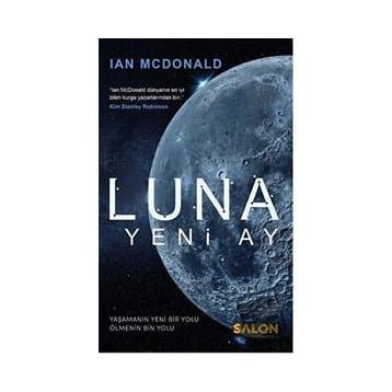 Luna : Yeni Ay - Ian Mcdonald