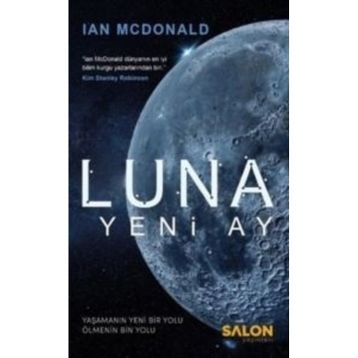 Luna : Yeni Ay - Ian Mcdonald