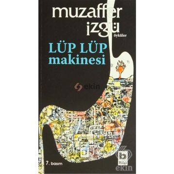 LÜP LÜP MAKİNASI - MUZAFFER İZGU