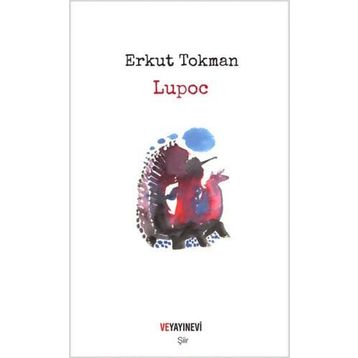 Lupoc - Erkut Tokman