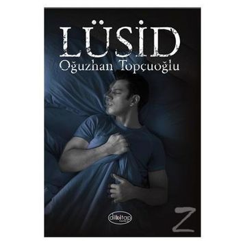 Lüsid - Oğuzhan Topçuoğlu