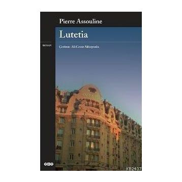 LUTETIA - PIERRE ASSOULINE