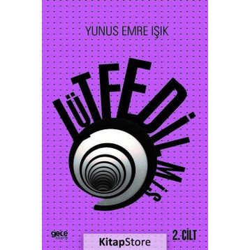 Lütfedilmiş 2. Cilt - Yunus Emre Işık