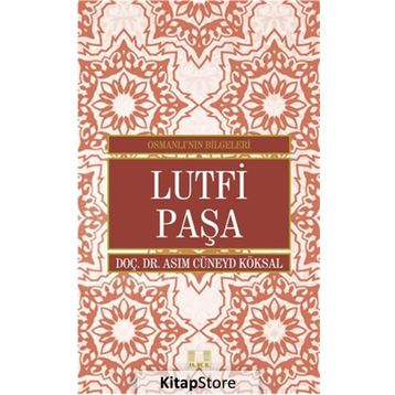 Lutfi Paşa - asim cuneyd koksal
