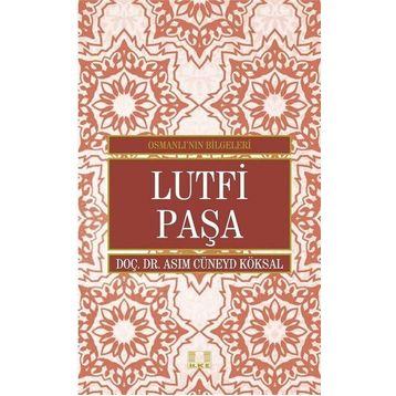 Lutfi Paşa - asim cuneyd koksal