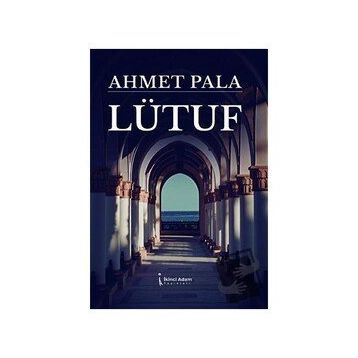 Lütuf - Ahmet Pala