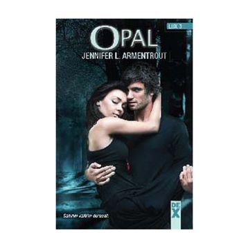 LÜX 3 OPAL - JENNIFER L. ARMENTROUT