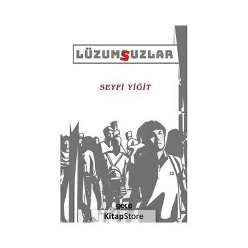 Lüzumsuzlar - Seyfi Yiğit