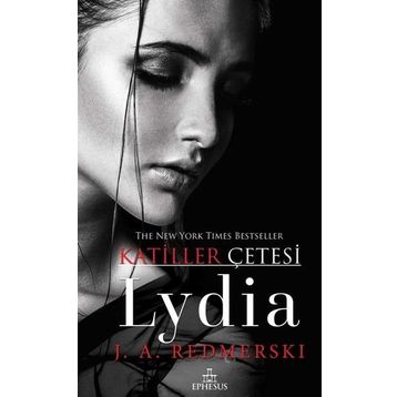 Lydia-Katiller Çetesi - J. A. Redmerski