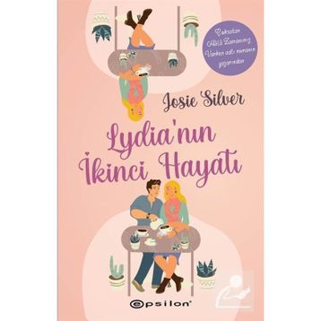 Lydia'nın İkinci Hayatı - Josie Silver