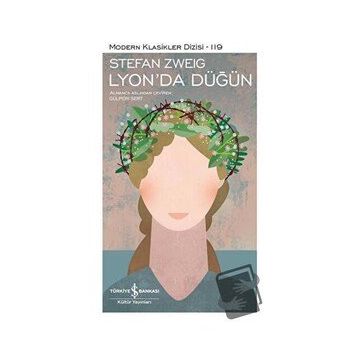 Lyon'da Düğün Ciltli Stefan Zweig