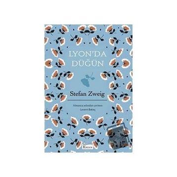 Lyon'da Düğün Ciltli Stefan Zweig