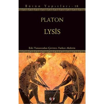 LYSIS DOSTLUK ÜZERİNE - PLATON(EFLATUN)