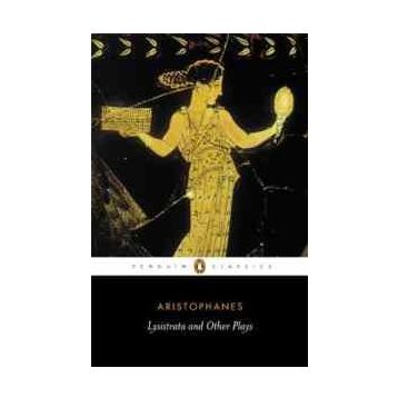 Lysistrata and Other Plays - Aristophanes