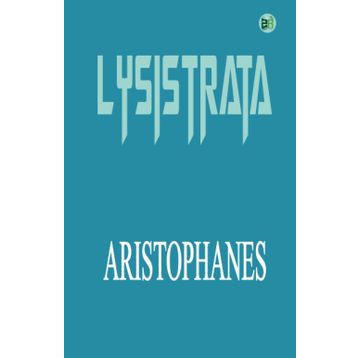 Lysistrata - Aristophanes