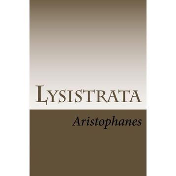 Lysistrata - Aristophanes