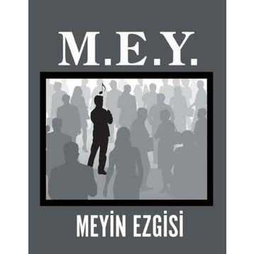 M. E. Y. - Meyin Ezgisi
