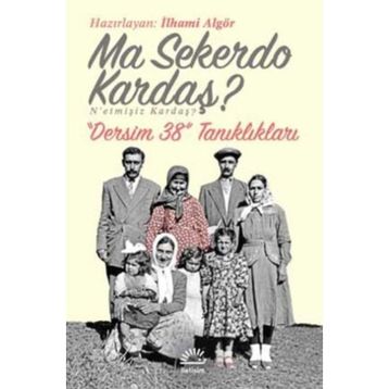 Ma Sekerdo Kardaş? N'etmişiz Kardaş? - İlhami Algör
