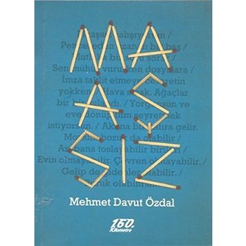 MAAŞSIZ - MEHMET DAVUT ÖZDAL