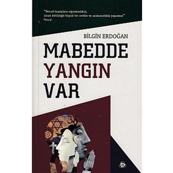 Mabedde Yangın Var - Bilgin Erdoğan