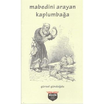 Mabedini Arayan Kaplumbağa - Gürsel Gündoğdu