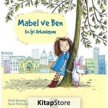 Mabel ve Ben En İyi Arkadaşım Mark Sperring