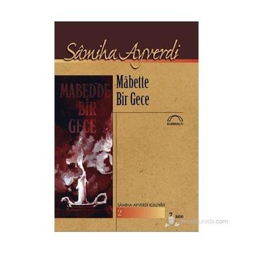MABETTE BIR GECE - SAMIHA AYVERDI