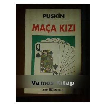 MAÇA KIZI - ALEKSANDR SERGEYEVİÇ PUŞKİN