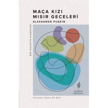 Maça Kızı - Mısır Geceleri - Aleksandr Puşkin