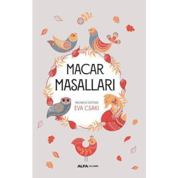 Macar Masalları Editörü Eva Csaki Alfa Yayınları